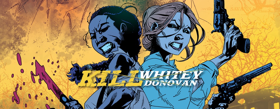 Kill Whitey Donovan