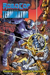 Robocop Vs The Terminator Dark Horse Digital Comics