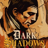 Dark Shadows