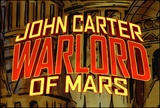 John Carter: Warlord of Mars