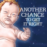 Another Chance to Get it Right