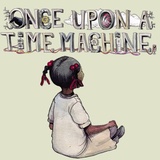 Once Upon a Time Machine