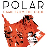 Polar: Came From the Cold