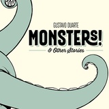 Monsters! & Other Stories