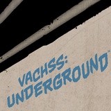 Vachss: Underground