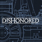 Dishonored: The Dunwall Archives